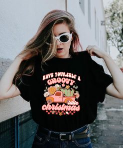 Have Yourself a Groovy Little Christmas Shirt,Womens Retro Christmas Sweatshirt, Christmas Truck Tee