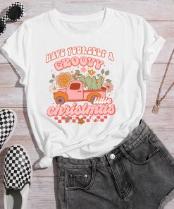 Have Yourself a Groovy Little Christmas Shirt,Womens Retro Christmas Sweatshirt, Christmas Truck Tee